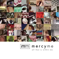 All That Is Within Me (Deluxe Version) - Mercyme