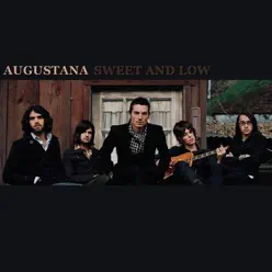 Sweet and Low - Single - Augustana