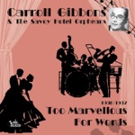 Carroll Gibbons & The Savoy Hotel Orpheans - There Isn't Any Limit to My Love