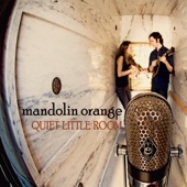 Mandolin Orange - Modern Man