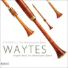 Waytes (English Music for a Renaissance Band)
