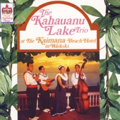 The Kahauanau Lake Trio - Kaula 'Hi & Pu'u O Hulu