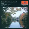 Mendelssohn, Fanny: Lieder album lyrics, reviews, download