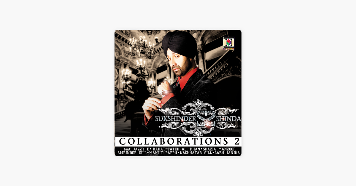 Collaborations 2 By Sukshinder Shinda On Apple Music collaborations 2 by sukshinder shinda on apple music