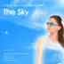 The Sky (Louie Gorbea & Chris Perez Remix) [Louie Gorbea & Chris Perez Remix] song reviews