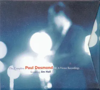 The Complete RCA Victor Recordings by Paul Desmond album reviews, ratings, credits