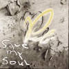 Save My Soul, 2003