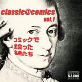 classic@comics Vol.1 ~ コミックで出会った名曲たち - Various Artists