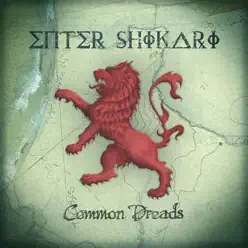 Common Dreads - Enter Shikari