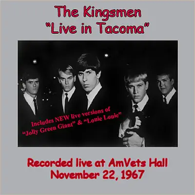 Live in Tacoma - The Kingsmen Live in Tacoma - The Kingsmen