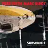 Subsonic 1 - Sounds of a Distant Epidsode album lyrics, reviews, download