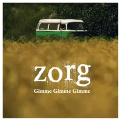 Gimme Gimme Gimme - Zorg Gimme Gimme Gimme - Zorg
