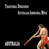 Australia - Traditional Didgeridoo Australian Aboriginal Music artwork
