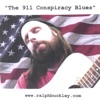 The 911 Conspiracy Blues