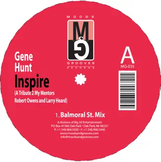 Inspire - A Tribute to my Mentors Robert Owens and Larry Heard - EP by Gene Hunt album reviews, ratings, credits