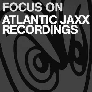 Focus On Atlantic Jaxx