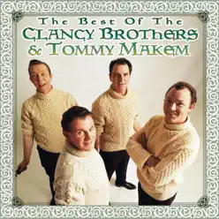 The Best of the Clancy Brothers & Tommy Makem - Clancy Brothers
