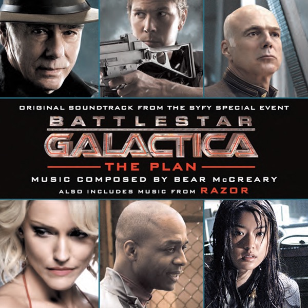Battlestar Galactica: The Plan and Razor (Original Soundtrack) - Bear McCreary