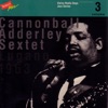 Cannonball Adderley Sextet, Lugano 1963 / Swiss Radio Days, Jazz Series Vol.3, 1995