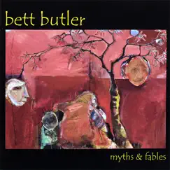 Myths & Fables by Bett Butler album reviews, ratings, credits
