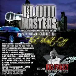 Flow Masters Volume I: Tha Blast-Off - Big Pokey Flow Masters Volume I: Tha Blast-Off - Big Pokey