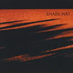 Shark Hat by Shark Hat album reviews, ratings, credits