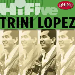 Rhino Hi-Five: Trini Lopez - EP - Trini Lopez