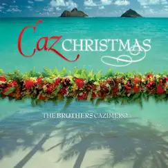 Caz Christmas by The Brothers Cazimero album reviews, ratings, credits