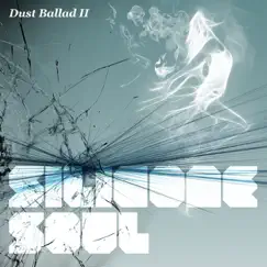 Dust Ballad II by Silicone Soul album reviews, ratings, credits