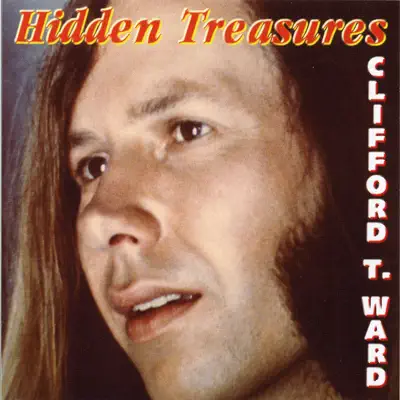 Hidden Treasures - Clifford T. Ward