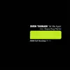 Tell Me Again (incl. Steve Bug Remix) album lyrics, reviews, download