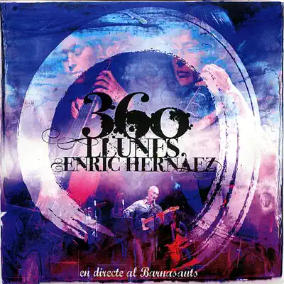 360 Llunes - Enric Hernàez