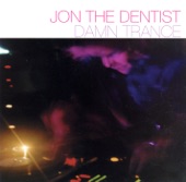 Damn Trance (Continuous DJ Mix By Jon the Dentist)