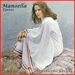 Libre como Gaviota - Manoella Torres