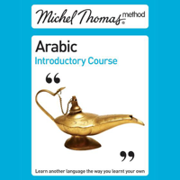 Jane Wightwick & Mahmoud Gaafar - Michel Thomas Method: Arabic Introductory Course (Unabridged) (Unabridged) artwork