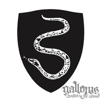 London Is the Reason - Single - Gallows