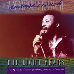 The Light Years: Andraé Crouch - Andraé Crouch