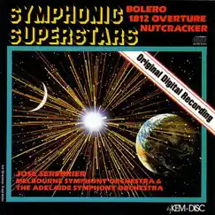 Symphonic Superstars by Adelaide Symphony Orchestra, José Serebrier & The Melbourne Symphony Orchestra album reviews, ratings, credits