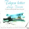 Tågen Letter. the Most Beautiful Music for Flute, Harp. Cello and Organ album lyrics, reviews, download