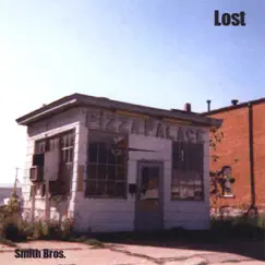 Lost by The Smith Bros. album reviews, ratings, credits
