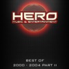 Best of Hero Music 2000-2004, Part 2