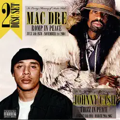 Mac Dre: Romp in Peace / Johnny Ca$h: Thizz in Peace - Mac Dre