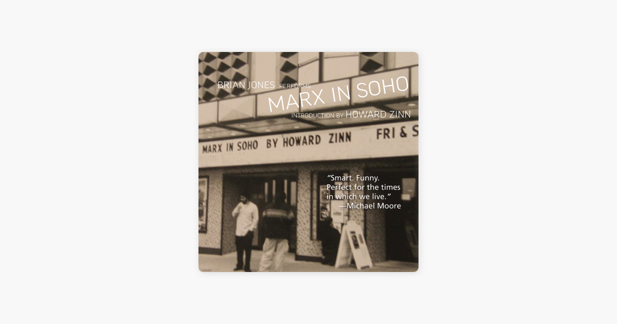 Marx in Soho: A Play on History (Unabridged) - Howard Zinn Marx in Soho: A Play on History (Unabridged) - Howard Zinn