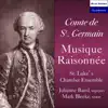 Stream & download Comte de St. Germain: Musique Raisonnée