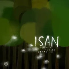 Glow In the Dark Safari Set by ISAN album reviews, ratings, credits
