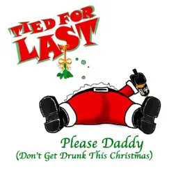 Please Daddy (Don't Get Drunk This Christmas) Song Lyrics