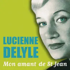 Mon amant de St Jean by Lucienne Delyle album reviews, ratings, credits