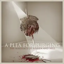 The Marriage Of Heaven And Hell - A Plea For Purging