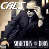 Somethin About Your Body (feat. Yg, Bobby Brackins & Ethan Avery) - Single album lyrics, reviews, download