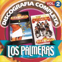 Discografia Completa, Vol. 2: Los Palmeras - Los Palmeras